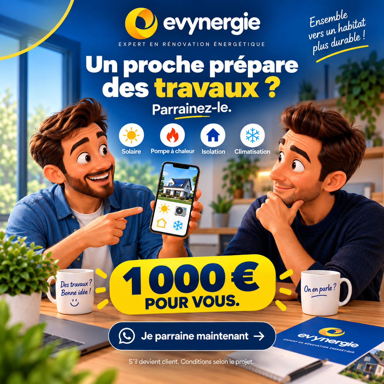 Deux proches échangent sur des travaux. Programme de parrainage EVYNERGIE : 1 000 € pour le parrain, sous conditions.